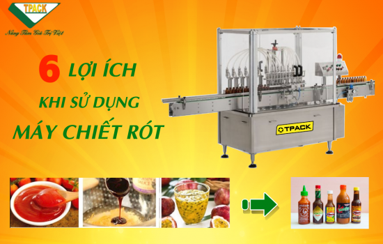 6 LỢI ÍCH KHI BẠN SỬ DỤNG MÁY CHIẾT RÓT