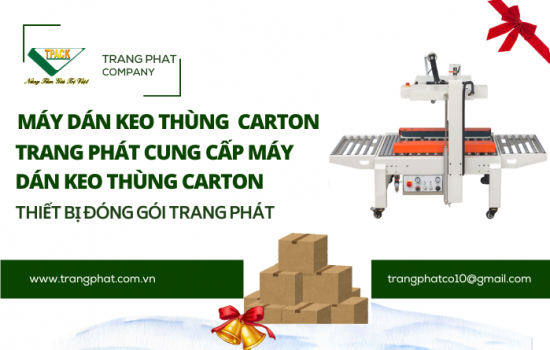 Công Dụng Máy Dán Keo Thùng Carton Tự Động Tpack- Giải Pháp Đóng Gói Tối Ưu Cho Doanh Nghiệp!