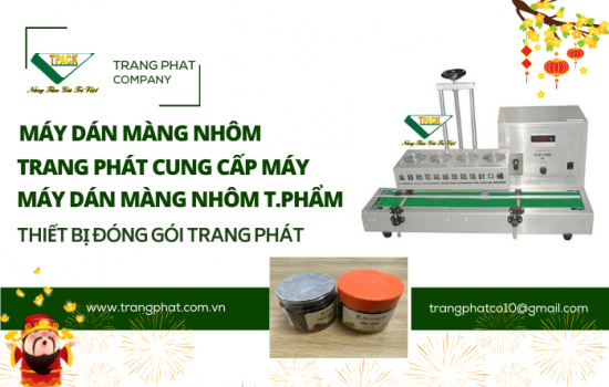 Máy Dán Màng Nhôm Tự Động TPACK Cho Hủ Thực Phẩm – Giải Pháp Đóng Gói Tiện Lợi và An Toàn