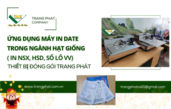 Ứng Dụng Máy In Date Tpack Cho Ngành Hạt Giống