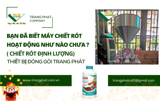 Bạn đã biết máy chiết rót định lượng hoạt động như thế nào chưa?